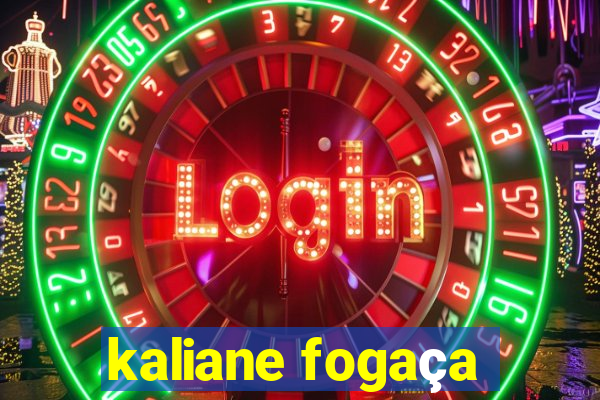 kaliane fogaça